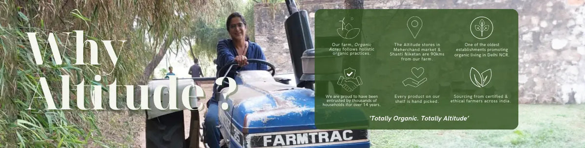 Most Trusted Organic Grocery Store in Delhi NCR – THE ALTITUDE STORE